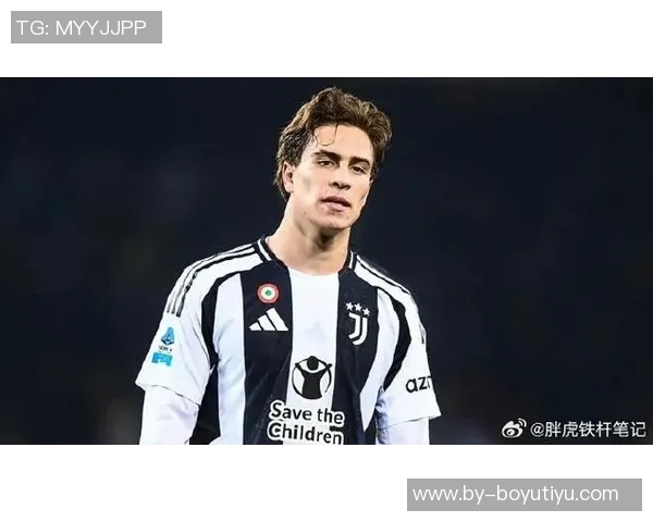 尤文图斯与伊尔迪兹续约谈判进行中年薪将提升至队内最高水平